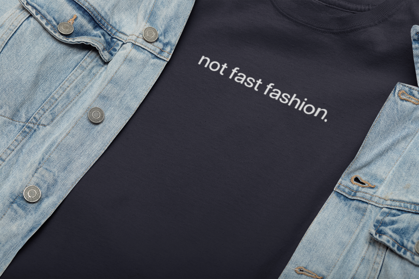 not fast fashion t-shirt